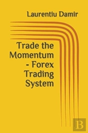Trade The Momentum - Forex Trading System