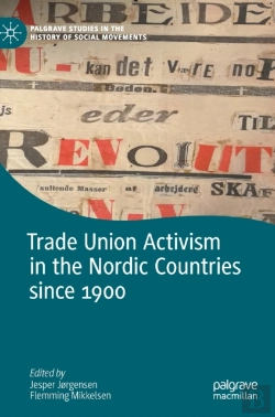 Bertrand.pt - Trade Union Activism In The Nordic Countries Since 1900