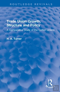 Bertrand.pt - Trade Union Growth, Structure And Policy