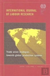 Trade Union Strategies Towards Global Production Systems
