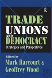 Trade Unions And Democracy