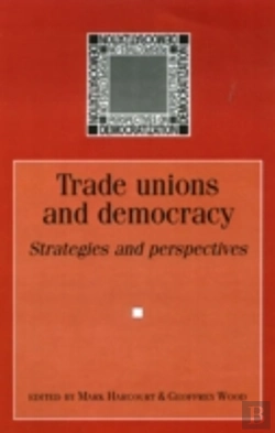 Bertrand.pt - Trade Unions And Democracy
