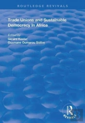 Trade Unions And Sustainable Democracy In Africa