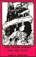 Trade Unions And The State