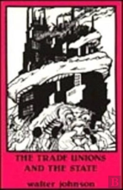 Bertrand.pt - Trade Unions And The State