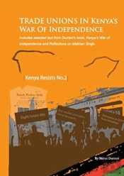 Trade Unions In Kenya'S War Of Independence