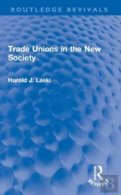 Trade Unions In The New Society