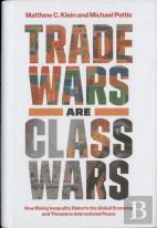 Trade Wars Are Class Wars