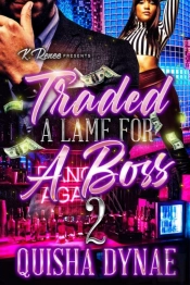 Traded A Lame For A Boss 2