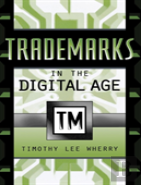 Trademarks In The Digital Age