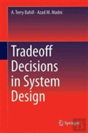 Tradeoff Decisions In System Design