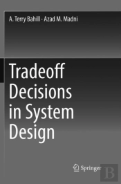Tradeoff Decisions In System Design