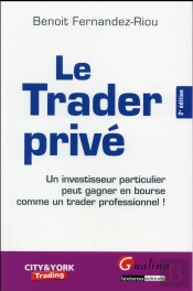 Trader Prive, 2eme Ed. (Le)
