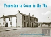 Tradeston To Govan In The 70s