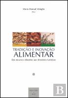 Tradição e Inovação Alimentar