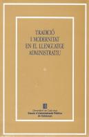 Tradició I Modernitat En El Llenguatge Administratiu