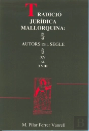 Tradició Jur¡Dica Mallorquina: Autors