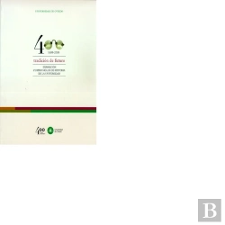 Bertrand.pt - Tradición De Futuro. Exposición Cuatro Siglos De Historia De La Universidad
