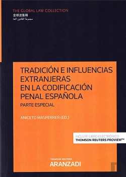 Bertrand.pt - Tradición E Influencias Extranjeras En La Codificación Penal Española. Parte Especial (Papel + E-Boo