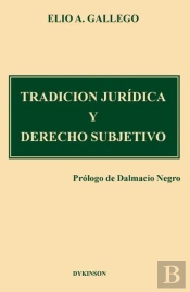 Tradición Jurídica Y Derecho Subjetivo