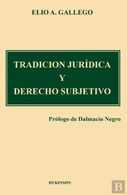 Bertrand.pt - Tradición Jurídica Y Derecho Subjetivo