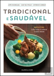 Tradicional e Saudável