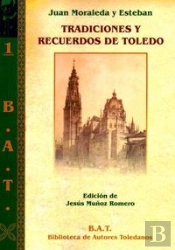 Tradiciones Y Recuerdos De Toledo  