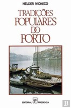 Bertrand.pt - Tradições Populares do Porto