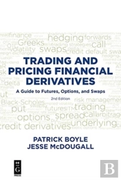 Trading And Pricing Financial Derivatives