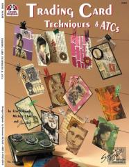 Trading Card Techniques & Atcs