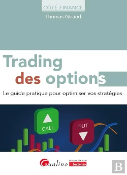 Bertrand.pt - Trading Des Options : Le Guide Pratique Pour Optimiser Vos Stratégies