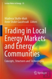 Trading In Local Energy Markets And Energy Communities
