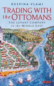 Trading With The Ottomans