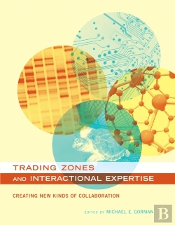 Bertrand.pt - Trading Zones And Interactional Expertise