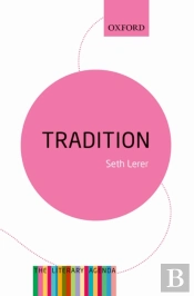 Tradition: A Feeling For The Literary Past