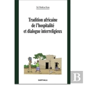 Tradition Africaine De L'Hospitalité Et Dialogue Interreligieux