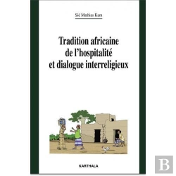 Bertrand.pt - Tradition Africaine De L'Hospitalité Et Dialogue Interreligieux