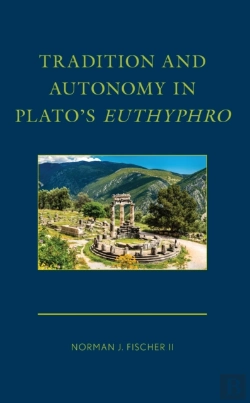 Bertrand.pt - Tradition And Autonomy In Plato'S Euthyphro