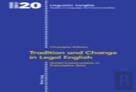 Tradition And Change In Legal English