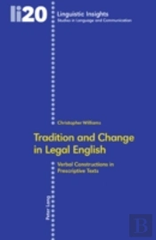 Tradition And Change In Legal English
