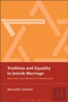 Tradition And Equality In Jewish Marriage