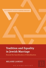 Tradition And Equality In Jewish Marriage