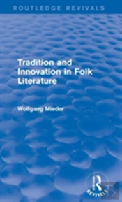 Tradition And Innovation In Folk Literature
