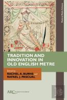 Tradition And Innovation In Old English Metre