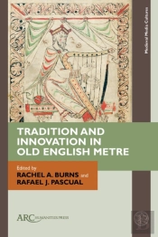 Tradition And Innovation In Old English Metre