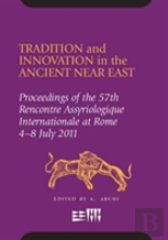 Tradition And Innovation In The Ancient Near East