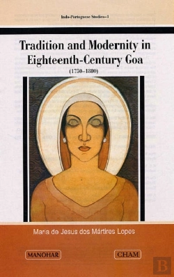 Bertrand.pt - Tradition And Modernity In Eighteenth Century Goa