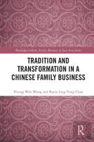 Tradition And Transformation In A Chinese Family Business