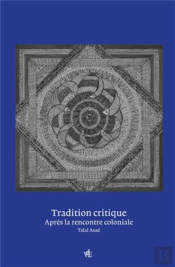 Bertrand.pt - Tradition Critique : Penser Après La Rencontre Coloniale