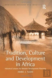 Tradition, Culture And Development In Africa